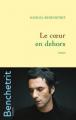 Couverture Le coeur en dehors Editions Grasset 2009