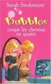 Couverture Bubbles coupe les cheveux en quatre  Editions Pocket 2008