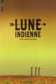 Couverture Lune indienne Editions Bayard (Millézime) 2007