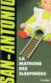 Couverture La matrone des sleepinges Editions Fleuve 1993