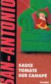 Couverture Sauce tomate sur canapé Editions Fleuve 1994