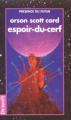 Couverture Espoir-du-Cerf Editions Denoël (Présence du futur) 1992