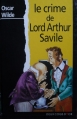 Couverture Le crime de Lord Arthur Savile suivi de Le Sphinx sans secret Editions Des Deux coqs d'or 1994