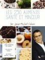 Couverture Les 250 aliments santé et minceur Editions First 2013
