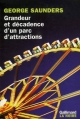 Couverture Grandeur et décadence d'un parc d'attractions Editions Gallimard  (La noire) 2001