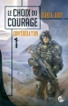 Couverture La Confédération, tome 1 : Le choix du courage Editions Bragelonne 2013