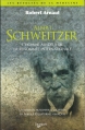 Couverture Albert Schweitzer : L'homme au-delà de la renommée internationale Editions De Vecchi 2009