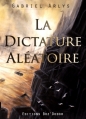 Couverture La dictature aléatoire Editions Boz'dodor 2013