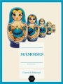 Couverture Siamoises Editions Naïve 2013
