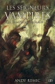 Couverture Chroniques des vampires d'Airain, tome 3 : Les Seigneurs Vampires Editions Eclipse 2013