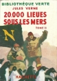 Couverture 20 000 lieues sous les mers / Vingt mille lieues sous les mers, tome 2 Editions Hachette (Bibliothèque Verte) 1952