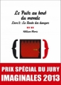 Couverture Le Puits au bout du monde, tome 2 : La Route des dangers Editions Aux Forges de Vulcain 2013