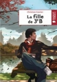 Couverture La fille de 3ème B / La fille de 3e B Editions Rageot (Poche) 2010