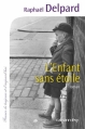 Couverture L'enfant sans étoile Editions Calmann-Lévy 2010