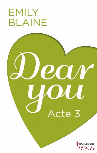 Couverture Dear You, tome 3 : Acte 3