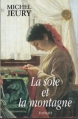 Couverture La soie et la montagne Editions France Loisirs 2000