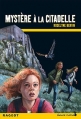 Couverture Mystère à la citadelle Editions Rageot (Heure noire) 2012