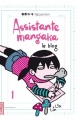 Couverture Assistante mangaka : Le blog, tome 1 Editions Kana (Made In) 2013