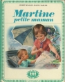 Couverture Martine petite maman / Martine garde son petit frère Editions Casterman 1968