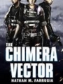 Couverture The Fifth Column, book 1: The Chimera Vector Editions Macmillan 2012