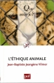 Couverture Que sais-je ? : L'éthique animale Editions Presses universitaires de France (PUF) (Que sais-je ?) 2011