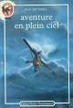 Couverture Aventure en plein ciel Editions Flammarion (Castor poche - Senior) 2001