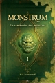 Couverture Monstrum, tome 1 : Le sanctuaire des monstres Editions AdA 2013