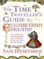 Couverture The Time Traveller's Guide to Elisabethan England Editions Vintage 2012