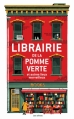Couverture La librairie de la Pomme Verte et autres lieux merveilleux Editions Les Arènes 2013