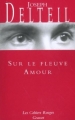 Couverture Sur le fleuve Amour Editions Grasset (Les Cahiers Rouges) 2002