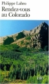 Couverture Rendez-vous au Colorado Editions Folio  2000