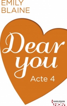 Couverture Dear You, tome 4 : Acte 4