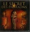 Couverture Le secret des pharaons Editions Larousse 2007