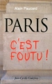 Couverture Paris c'est foutu ! Editions Godefroy 2013