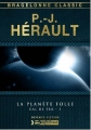 Couverture Cal de Ter, tome 3 : La planète folle Editions Bragelonne (Science-fiction) 2013