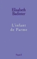 Couverture L'infant de Parme Editions Fayard 2008