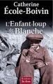 Couverture L'enfant-Loup De Blanche Editions de Borée 2012