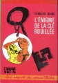 Couverture L'énigme de la clé rouillée Editions Hachette (Bibliothèque Verte) 1973