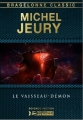 Couverture Les Mondes furieux, tome 2 : Le Vaisseau-Démon Editions Bragelonne (Science-fiction) 2013