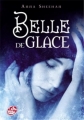 Couverture Belle de glace Editions Le Livre de Poche (Jeunesse) 2013