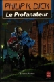Couverture Le Détourneur / Le profanateur Editions Le Livre de Poche (Science-fiction) 1991
