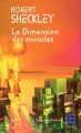 Couverture La Dimension des miracles Editions Le Livre de Poche (Science-fiction) 2009