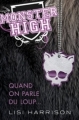 Couverture Monster High, tome 3 : Quand on parle du loup... Editions Bragelonne 2013