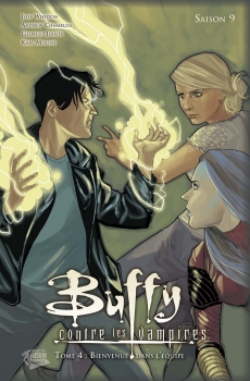 Couverture Buffy contre les Vampires, saison 09, tome 04 : Bienvenue dans l'équipe