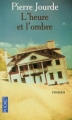 Couverture L'heure et l'ombre Editions Pocket 2008