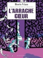 Couverture L'arrache-coeur (BD) Editions Delcourt (Mirages) 2012