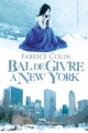 Couverture Bal de givre à New York Editions Albin Michel 2011