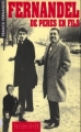Couverture Fernandel de pères en fils Editions Jean-Pierre Taillandier 1991