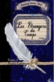 Couverture Les étrangers du temps, tome 3 : Passé composé Editions La Cabane à Mots 2013
