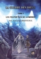 Couverture La Guerre des Dieux, tome 1 : Les prophéties de lumières Editions Velours 2013